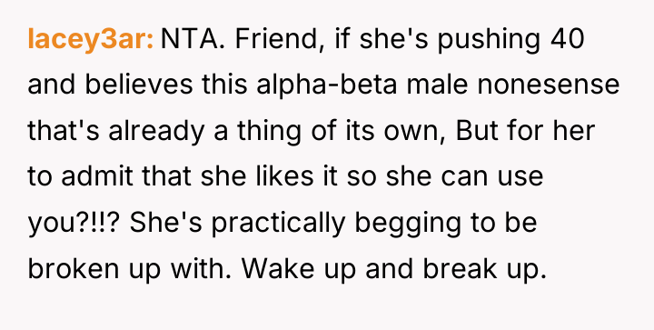 lacey3ar NTA. Friend, if she's pushing 40 and believes this...