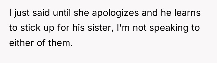 I just said until she apologizes and he learns to...