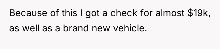 Because of this I got a check for almost $19k,...