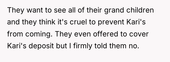 They want to see all of their grand children and...
