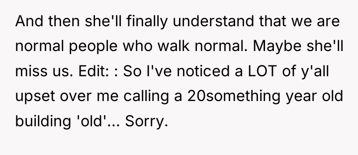 And then she'll finally understand that we are normal people...