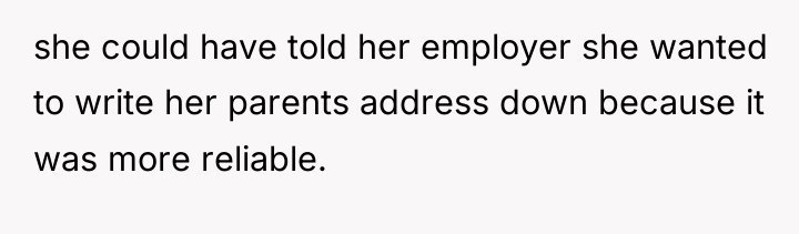 she could have told her employer she wanted to write...