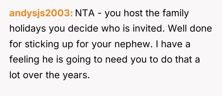 andysjs2003 NTA - you host the family holidays you decide...