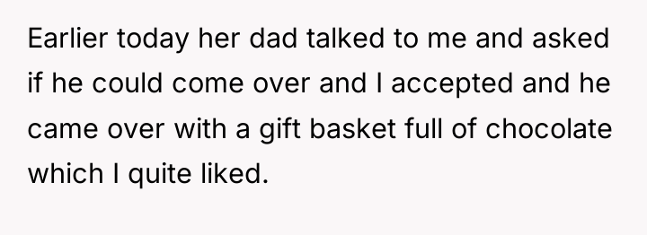 Earlier today her dad talked to me and asked if...