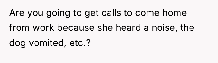Are you going to get calls to come home from...