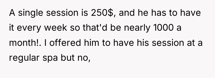 A single session is 250$, and he has to have...