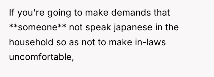 If you're going to make demands that **someone** not speak...