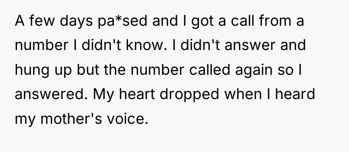 A few days pa*sed and I got a call from...