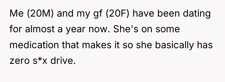 Me (20M) and my gf (20F) have been dating for...