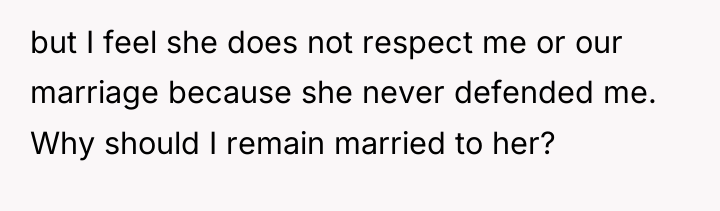 but I feel she does not respect me or our...