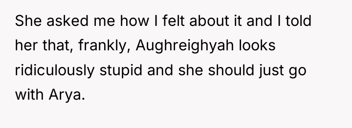 She asked me how I felt about it and I...