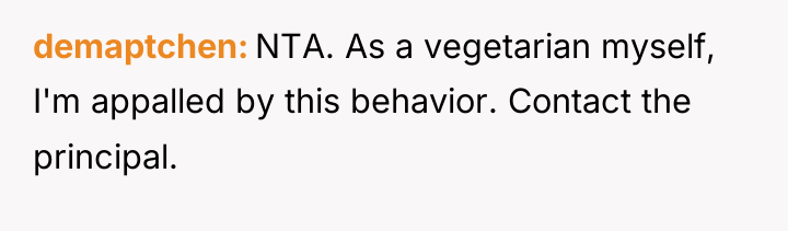 demaptchen NTA. As a vegetarian myself, I'm appalled by this...