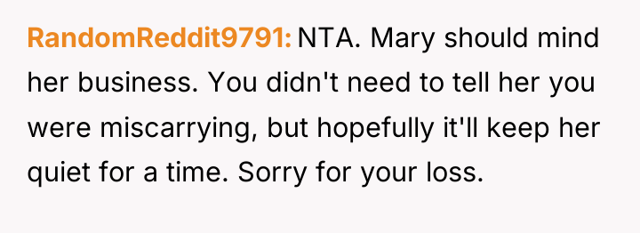 RandomReddit9791 NTA. Mary should mind her business. You didn't need...