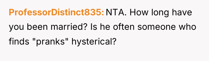 ProfessorDistinct835 NTA. How long have you been married? Is he...
