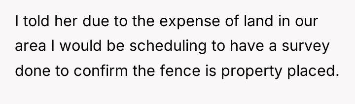 I told her due to the expense of land in...