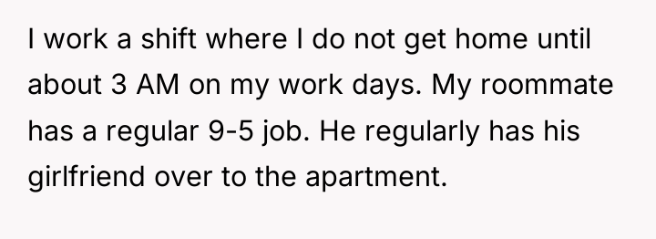 I work a shift where I do not get home...