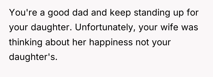 You're a good dad and keep standing up for your...