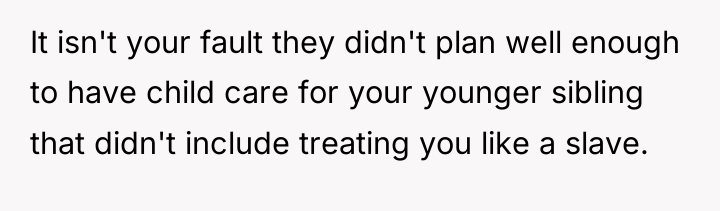It isn't your fault they didn't plan well enough to...