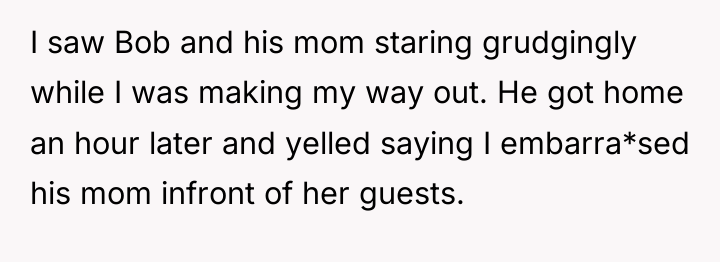 I saw Bob and his mom staring grudgingly while I...