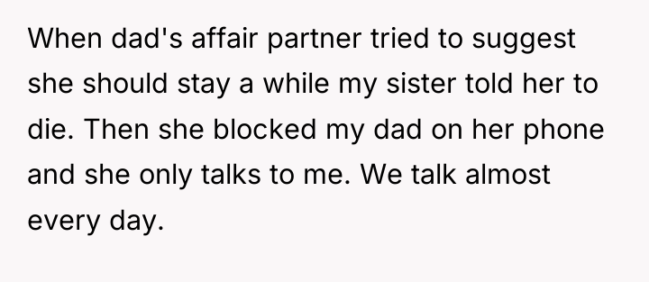 When dad's affair partner tried to suggest she should stay...