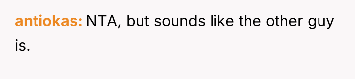 antiokas NTA, but sounds like the other guy is.