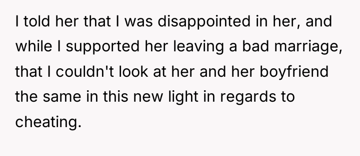 I told her that I was disappointed in her, and...