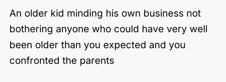 An older kid minding his own business not bothering anyone...