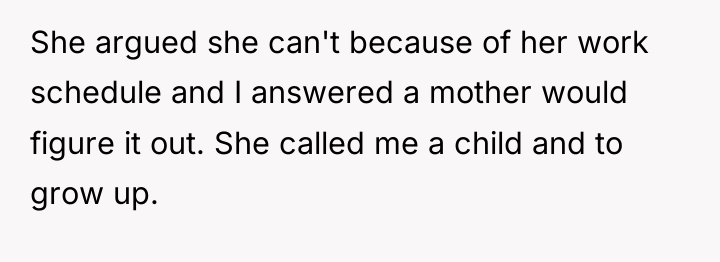 She argued she can't because of her work schedule and...