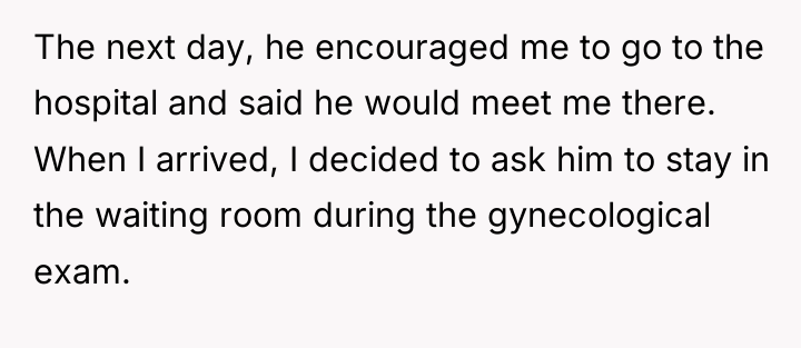 The next day, he encouraged me to go to the...