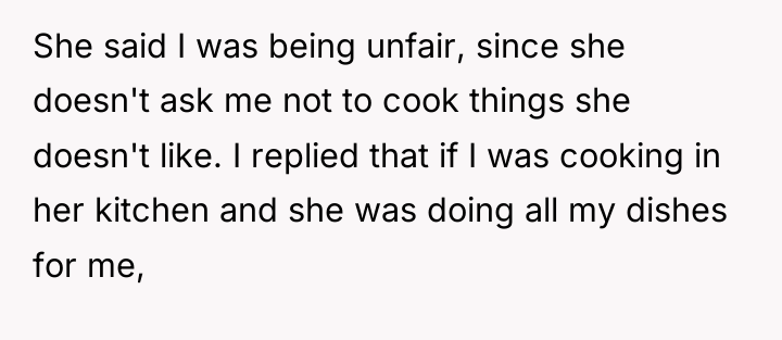 She said I was being unfair, since she doesn't ask...
