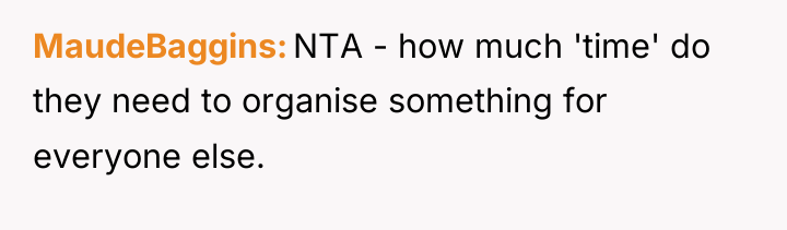 MaudeBaggins NTA - how much 'time' do they need to...