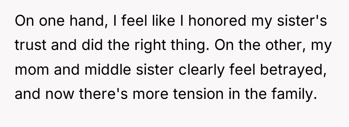 On one hand, I feel like I honored my sister's...