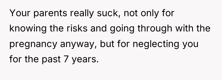 Your parents really suck, not only for knowing the risks...
