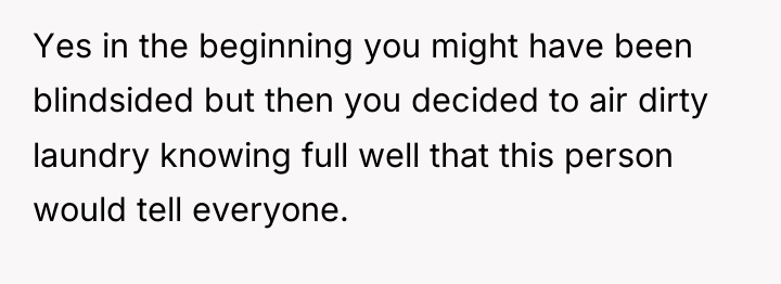 Yes in the beginning you might have been blindsided but...