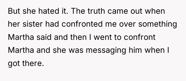 But she hated it. The truth came out when her...