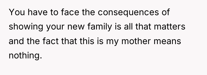 You have to face the consequences of showing your new...