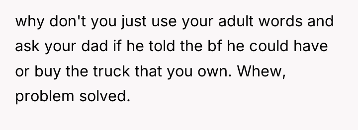 why don't you just use your adult words and ask...