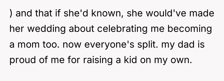 ) and that if she'd known, she would've made her...