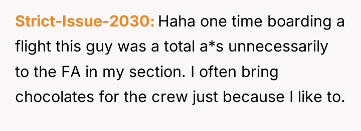 Strict-Issue-2030 Haha one time boarding a flight this guy was...