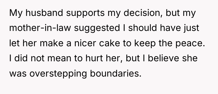 My husband supports my decision, but my mother-in-law suggested I...