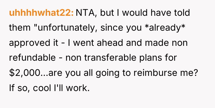 uhhhhwhat22 NTA, but I would have told them "unfortunately, since...