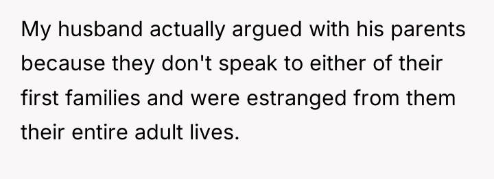 My husband actually argued with his parents because they don't...