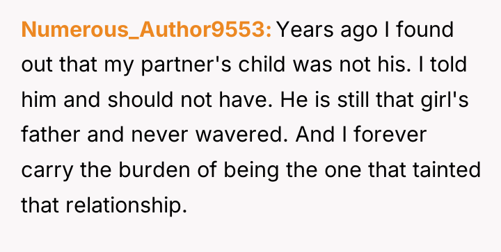Numerous_Author9553 Years ago I found out that my partner's child...