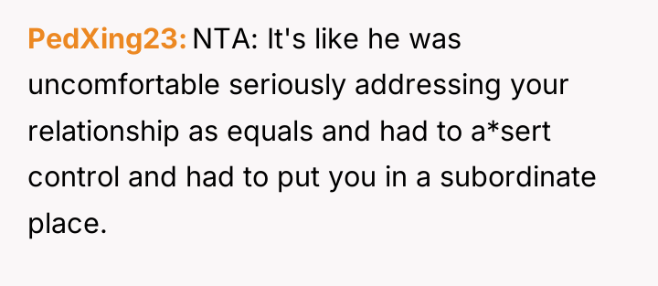 PedXing23 NTA: It's like he was uncomfortable seriously addressing your...