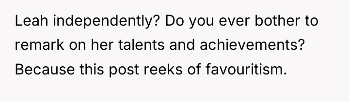 Leah independently? Do you ever bother to remark on her...
