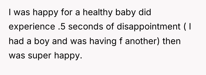 I was happy for a healthy baby did experience .5...