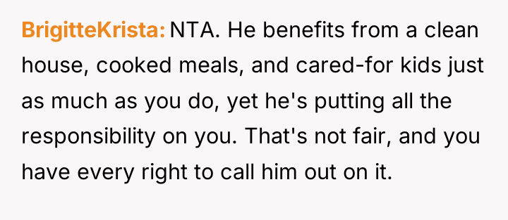 BrigitteKrista NTA. He benefits from a clean house, cooked meals,...