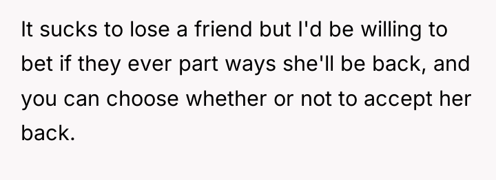 It sucks to lose a friend but I'd be willing...