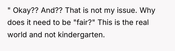" Okay?? And?? That is not my issue. Why does...