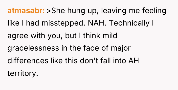 atmasabr >She hung up, leaving me feeling like I had...